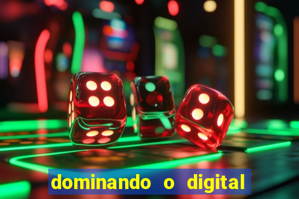 dominando o digital definitivo reclame aqui